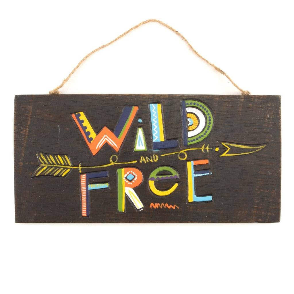 Wild and Free Plaque-Siesta Crafts