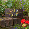 Wild and Free Plaque-Siesta Crafts