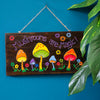 Mushrooms Are Magic Plaque-Siesta Crafts