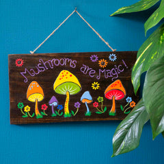 Mushrooms Are Magic Plaque-Siesta Crafts